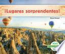 libro ¡lugares Sorprendentes! (places To Amaze You! )